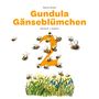 Martin Smith: Gundula Gänseblümchen 2, Buch