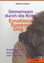 Katharina Küsters: Gemeinsam durch die Krise: Emotional Support Dogs, Buch