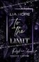 Lia Hope: To the Limit, Buch