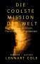 Lennart Cole: Die coolste Mission der Welt, Buch