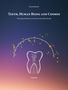 Claus Haupt: Teeth, Human Being and Cosmos, Buch