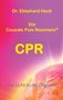 Ekkehard Heck: Die Causale Puls Resonanz® CPR, Buch
