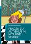 Gee Vero: Fragen zu Autismus in KiTa und Schule, Buch