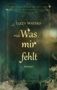 Lizzy Waters: Was mir fehlt, Buch