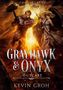 Kevin Groh: Omni Legends - Grayhawk & Onyx, Buch