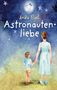 Anika Biel: Astronautenliebe, Buch