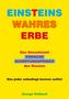 George Hohbach: Einsteins wahres Erbe, Buch