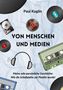 Paul Koglin: Von Menschen und Medien, Buch