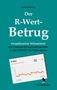 Andrea Bertram: Der R-Wert-Betrug, Buch