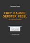 Hermann Baum: Frey Kauser Gerster Feszl, Buch
