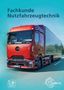 "Fachkunde Nutzfahrzeugtechnik" steht oben. Ein roter Lastwagen fährt auf einer Straße. Links ist ein "DIGITAL+" Logo., Buch