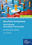 Heike Kayser-Lang: Berufliche Kompetenz - BFS, Fachstufe 2, Fachrichtung Gesundheit und Soziales, Buch