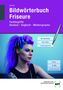 Britta Peschel: Bildwörterbuch Friseure, Buch