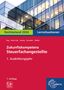 Alexander Schneider: Zukunftskompetenz Steuerfachangestellte 1. Ausbildungsjahr. Lernsituationen, Buch