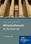 Viktor Lüpertz: Wirtschaftsrecht für Bankberufe, Buch