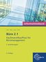 „Büro 2.1 Kaufmann/Kauffrau für Büromanagement“, 2. Ausbildungsjahr. Modernes Glasgebäude, Logo unten rechts., Buch