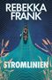 Rebekka Frank: Stromlinien, Buch