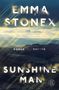 Emma Stonex: Sunshine Man, Buch