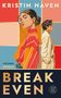 „KRISTIN HAVEN“, „Roman“, „BREAK EVEN“. Illustration eines Mannes und einer Frau, farbige geometrische Muster.