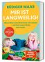 Rüdiger Maas: Mir ist langweilig!, Buch