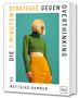 Matthias Hammer: Die 1-Minuten-Strategie gegen Overthinking, Buch
