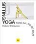 "Sitting Yoga. Stuhlyoga für Kopf, Körper und Kaffeepause. Willem Wittstamm." Frau in Rot auf transparentem Stuhl., Buch