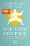 SPRENGEL Bestseller-Autor. Bernhard Moestl. You Have Control. Silhouette eines kämpfen Shaolin-Mönchs mit gelbem Hintergrund., Buch