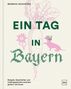 "MONIKA SCHUSTER. EIN TAG IN Bayern. Rezepte, Geschichten und Lieblingsgerichte zwischen gestern und heute." Illustrativ: Karotte, Hund mit Hut., Buch