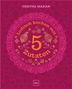 „Indisch kochen mit 5 Zutaten“ von Chetna Makan. Ornamentale Muster mit Gewürzen und Gemüse., Buch