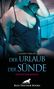 „Cassidy Phillips: Der Urlaub der Sünde. Erotischer Roman. Blue Panther Books.“ Frau in schwarzem Badeanzug am Pool.