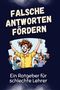 Sarah Lehmann: Falsche Antworten fördern, Buch