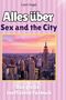 Liam Vogel: Alles über<br> Sex and the City, Buch