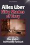 Finn Friedrich: Alles über<br> Fifty Shades of Grey, Buch