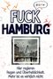 Sofia Scholz: Fuck Hamburg, Buch