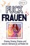 Noah Schmidt: Fuck Frauen, Buch