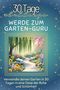 David Wagner: Werde zum Garten-Guru, Buch