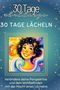 Emily Günther: 30 Tage Lächeln, Buch