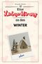 Alexander Richter: Eine Liebeserklärung an den Winter, Buch