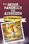 Emilia Schmitz: Das große Handbuch der Ausreden für Hobbyköche, Buch