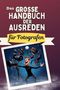Noah Münch: Das große Handbuch der Ausreden für Fotografen, Buch
