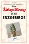 Aaron Müller: Eine Liebeserklärung an das Erzgebirge, Buch