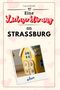 Luca Schmid: Eine Liebeserklärung an Straßburg, Buch