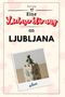 Tim Lang: Eine Liebeserklärung an Ljubljana, Buch