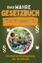 Aaron Schmid: Das wahre Gesetzbuch fürs Fitnessstudio, Buch