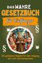 Emilia Schröder: Das wahre Gesetzbuch für Vielfurzer, Buch