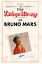 Nele Fuchs: Eine Liebeserklärung an Bruno Mars, Buch