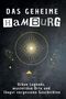 Jonas Krüger: Das geheime Hamburg, Buch
