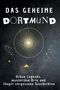 Nele Scholz: Das geheime Dortmund, Buch