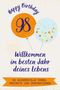 Elias Schmitz: Happy Birthday 98 - Willkommen im besten Jahr deines Lebens, Buch