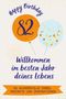 Emily Günther: Happy Birthday 82 - Willkommen im besten Jahr deines Lebens, Buch